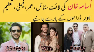 Usama Khan-Biography | Lifestlye | Age | Family | Girlfriend | Dramas | Income