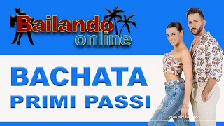 PRIMI PASSI BACHATA 🔹 Impara a ballare bachata 🔹 LEZIONE 1 'LE BASI'.