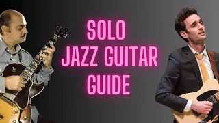 Solo Jazz Guitar Guide - 3 Common Approaches, my biggest mistakes and best tips!