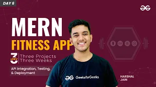 💪 3xDEV: MERN Fitness App | Day 6: API Integration, Testing, and Deployment