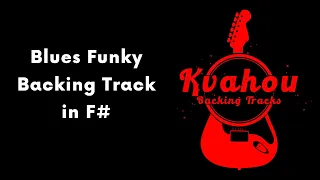 Blues Funky Backing Track in F#