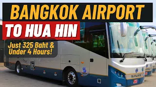 Bangkok Airport to Hua Hin: Comfortable Bus Ride! Just 325 Baht & Under 4 Hours!