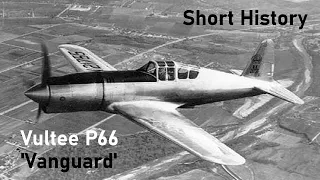 Vultee P66 Vanguard - Forgotten Legend?