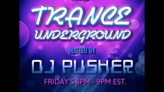 Pusher   Trance Underground 073 ( Vocal Trance 2016 )