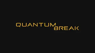 Quantum Break | The Movie (from the game)