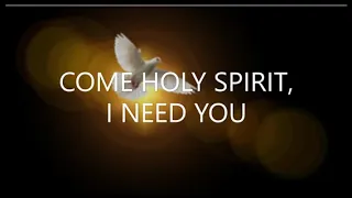COME HOLY SPIRIT, I NEED YOU (Sung In "Acapella") - By Michael Leong