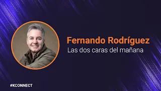 Las dos caras del mañana con Fernando Rodríguez - Connect 2024 by KeepCoding