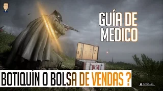 GUIA DE MEDICO EN BATTLEFIELD 1  - CUAL ES MEJOR?  LA CAJA DE MEDICINA O LA BOLSA DE VENDAS