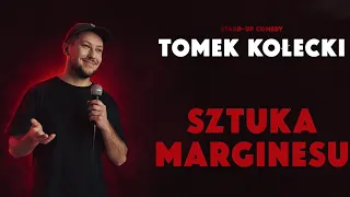 Tomek Kołecki - Sztuka Marginesu | Stand-up | Całe nagranie | 2023