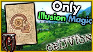 Can I Beat Oblivion with ONLY Illusion Magic? 🔴 MDB's Oblivion Challenges