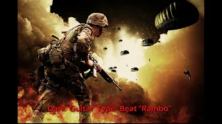 [FREE] Dark 'guitar' type beat "RAMBO"