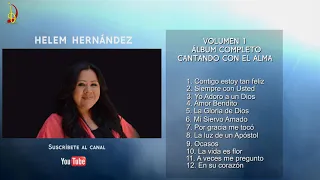 Mix Cantos Helem Hernández  Éxitos Vol. 1 "Cantando con el Alma"