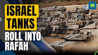 Israeli Tanks Roll into Rafah Despite Hamas Accepting Ceasefire Deal| Israel Vs Gaza