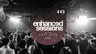 Enhanced Sessions 449 with Steve Brian & Emme