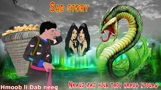 Sad story เรื่องเศร้า - Nkauj zaj hlub txiv nraug ntsuag 05/23/2021