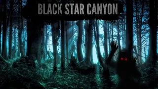 The most Paranormal Activity we have ever caught! Black Star Canyon| The New Reality| 4KHD|