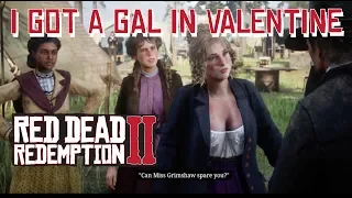 I Got A Gal in Valentine All Lyrics Red Dead Redemption 2