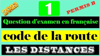 questions d'examen en française de code de la route- Les distances de sécurité et d'arrêt