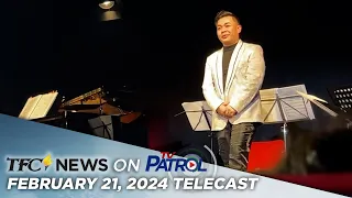 TFC News on TV Patrol | February 21, 2024