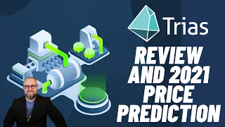 Trias Review and TRIAS Price Prediction 2021