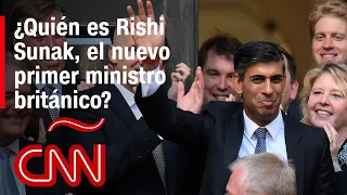 Así es Rishi Sunak