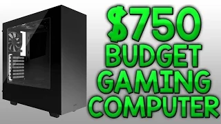 $750 Budget Gaming PC Build (September 2016)