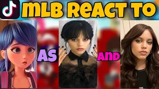 MLB react to Marinette as Wednesday Addams and Jenna Ortega! | Compilation | Gacha Club