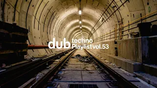 Dub Techno vol.53 2024