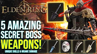 5 Secret Boss WEAPONS That Are Much STRONGER Than You Think | Elden Ring 5 Incredible Secret WEAPONS