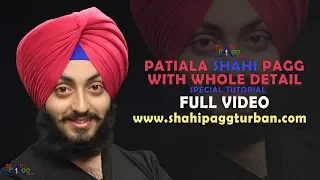 PATIALA SHAHI PAGG | WITH WHOLE DETAIL | SPECIAL TUTORIAL