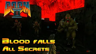 Doom 2 Hell on Earth : Прохождение map30 - Blood Falls Все Секреты