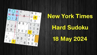 New York Times Hard Sudoku 18 May 2024 - Sudoku From Zero To Hero