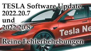 Tesla Software Updates 2022.20.7 und 2022.20.8