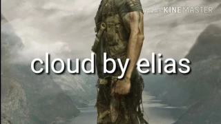 Cloud by elias lyric video the 100