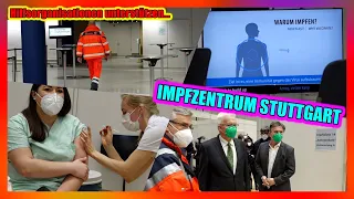 Start: IMPFZENTRUM STUTTGART mit MP Kretschmann & Lucha  [Hilfsorganisationen unterstützen]