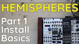 Hemispheres for Ornament and Crime Part 1: Installation, getting started, and 5 patch ideas