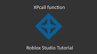 XPcall | Roblox Studio Tutorial