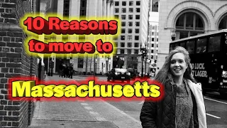 Top 10 reasons to move to Massachusetts. And yes the Patriots are kind of a reason.