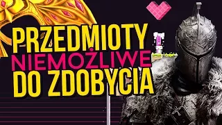 6 przedmiotów niemal NIEMOŻLIWYCH do zdobycia