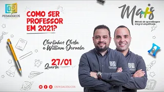 Método Mais: Seja professor em 2021 | Tendências Carlinhos Costa e William Dornela Parte 03