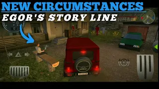 EGOR STORY LINE | NEW CIRCUMSTANCES COMPLETE ☑️ | RUSSIAN CAR DRIVER UAZ HUNTER GAMEPLAY