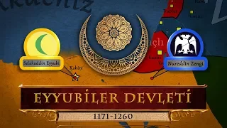 Eyyubiler Devleti (1171-1260) | Selahaddin Eyyubi / Nureddin Zengi / Harim Muharebesi