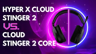 HyperX Cloud Stinger 2 vs Cloud Stinger 2 Core