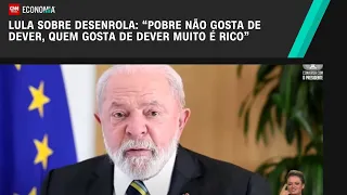 Lula comenta Desenrola e diz que “pobre não gosta de dever, quem gosta de dever muito é rico” | LIVE