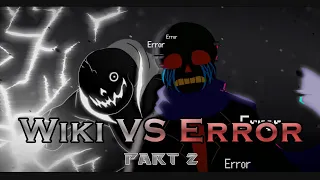 Wiki vs Error (part 2) (stk) /fight animation