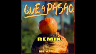 QUE A PASAO 🍎 ( Remix ) Big Apple (Manzana) ✘ Omar Varela ✘ BRAIIAN DJ