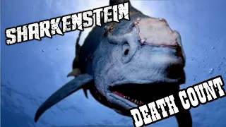 Sharkenstein (2016) Death Count #sharkweek2023