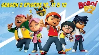 BoBoiBoy (English) - Season 2 Episodes 10, 11 & 12