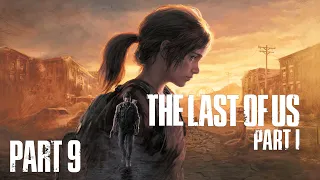 The Last of Us Part I - Part 9 - The Capitol Building