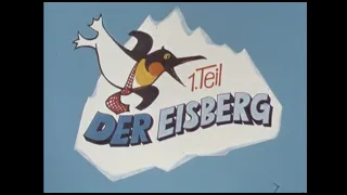 Augsburger Puppenkiste: Urmel aus dem Eis 1.Der Eisberg